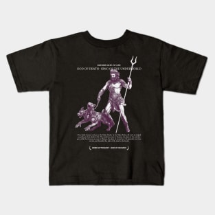 Hades, God of Death, King of The Underworld Mono - Greek Myth #006 Kids T-Shirt